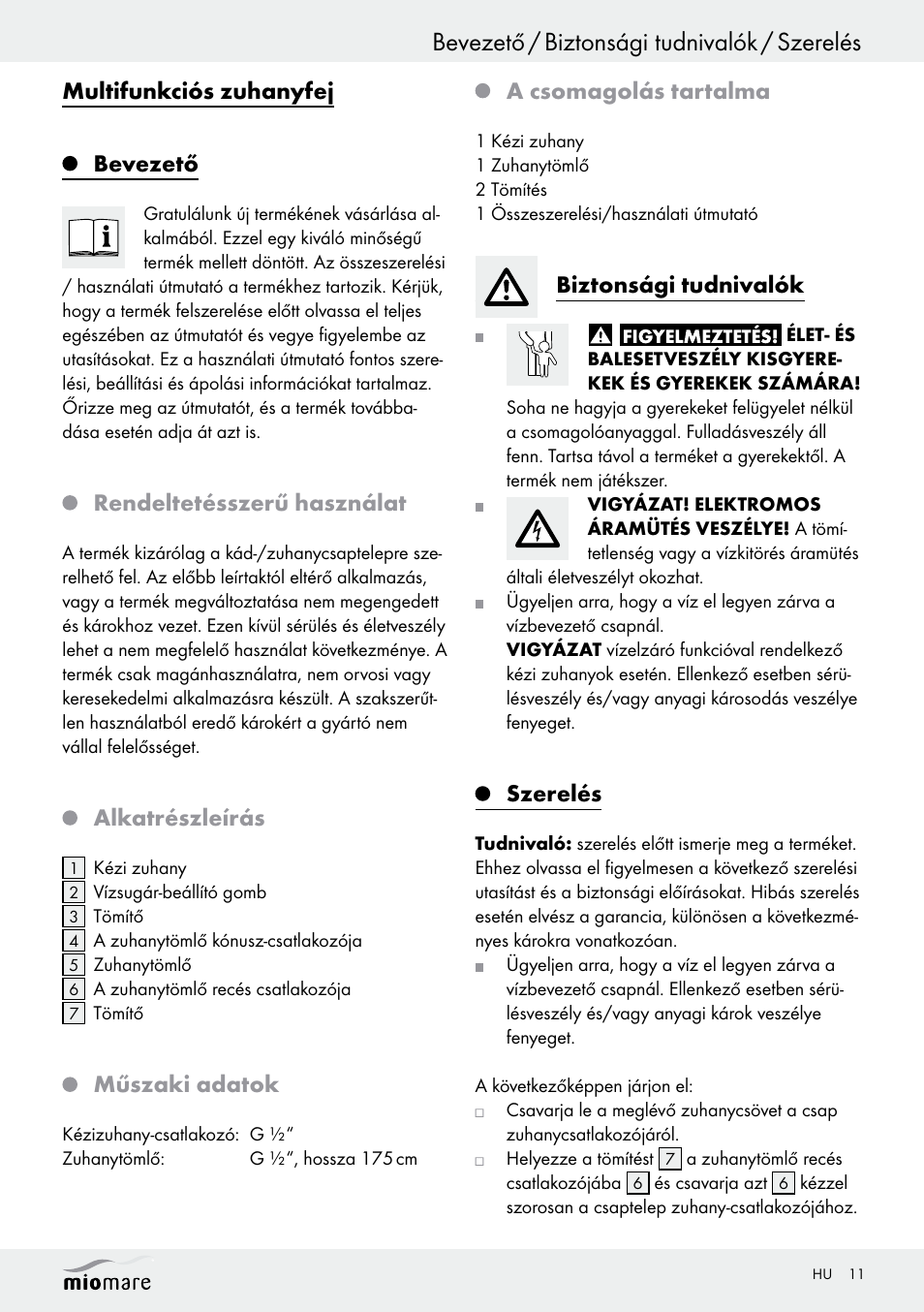 Bevezető / biztonsági tudnivalók / szerelés, Multifunkciós zuhanyfej bevezető, Rendeltetésszerű használat | Alkatrészleírás, Műszaki adatok, A csomagolás tartalma, Biztonsági tudnivalók, Szerelés | Miomare Multi-Function Shower Head Set User Manual | Page 11 / 25