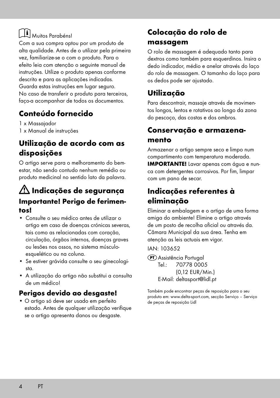 Colocação do rolo de massagem, Utilização, Conservação e armazena- mento | Indicações referentes à eliminação, Conteúdo fornecido, Utilização de acordo com as disposições, Indicações de segurança | Miomare MR-2095 User Manual | Page 4 / 8