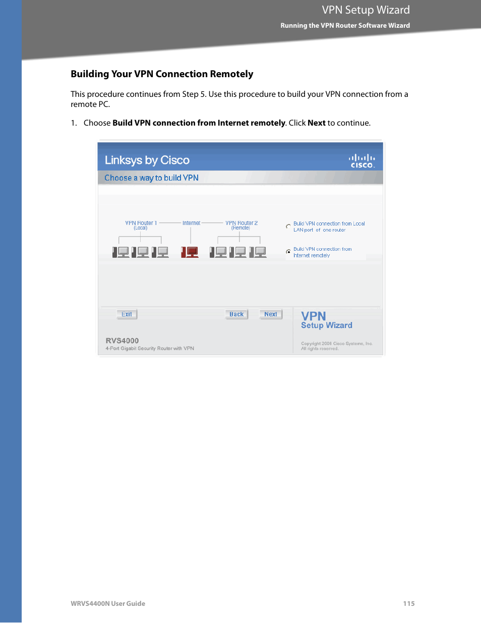 Building your vpn connection remotely, Vpn setup wizard | Linksys WRVS4400N User Manual | Page 121 / 180
