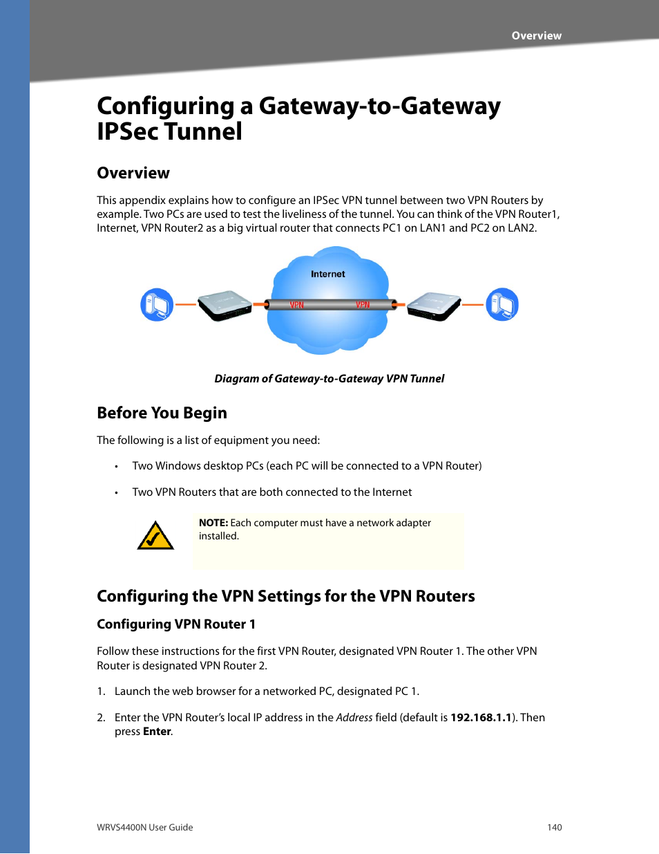 Overview, Before you begin, Configuring the vpn settings for the vpn routers | Configuring vpn router 1, Configuring a gateway-to-gateway ipsec tunnel | Linksys WRVS4400N User Manual | Page 146 / 180