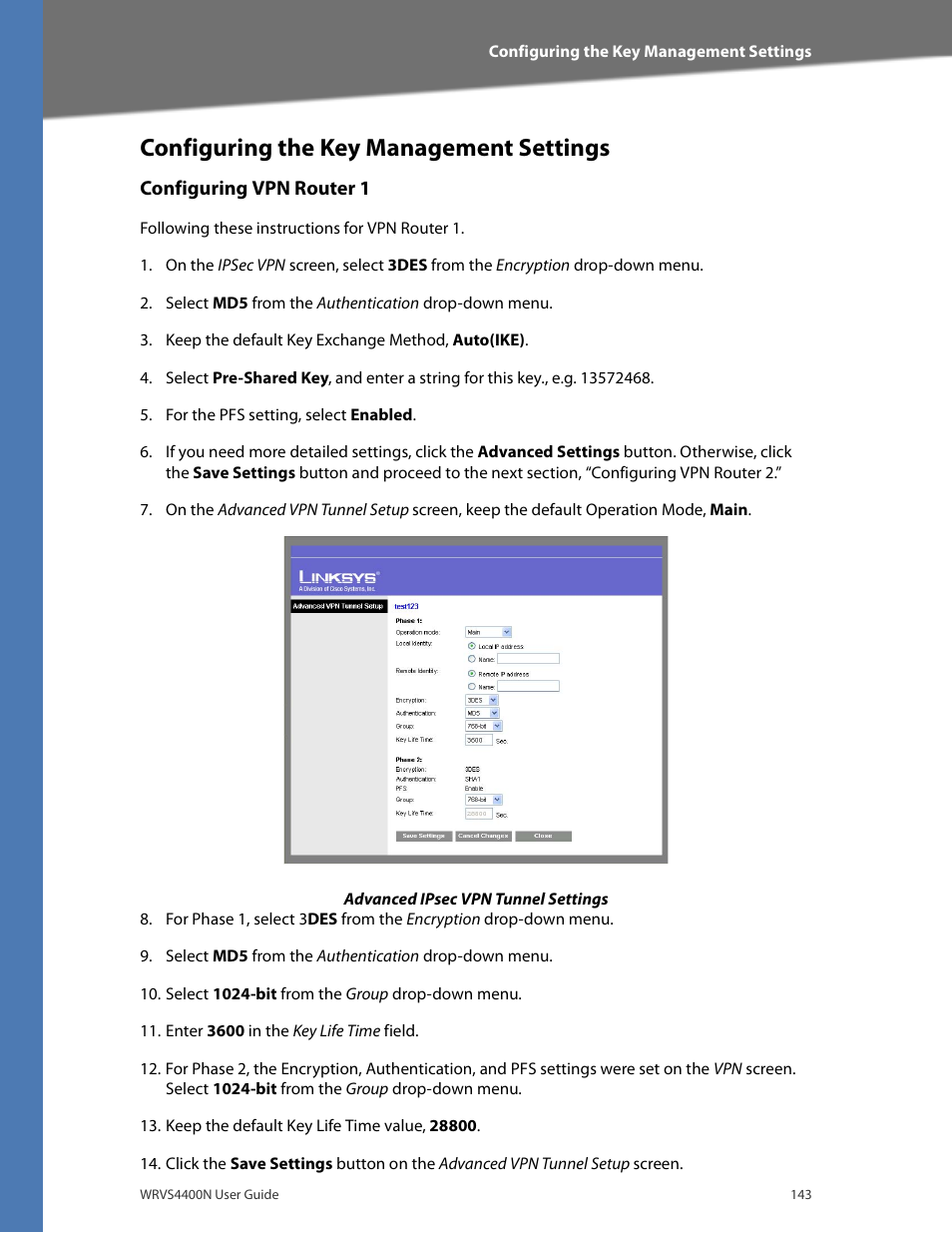 Configuring the key management settings, Configuring vpn router 1 | Linksys WRVS4400N User Manual | Page 149 / 180