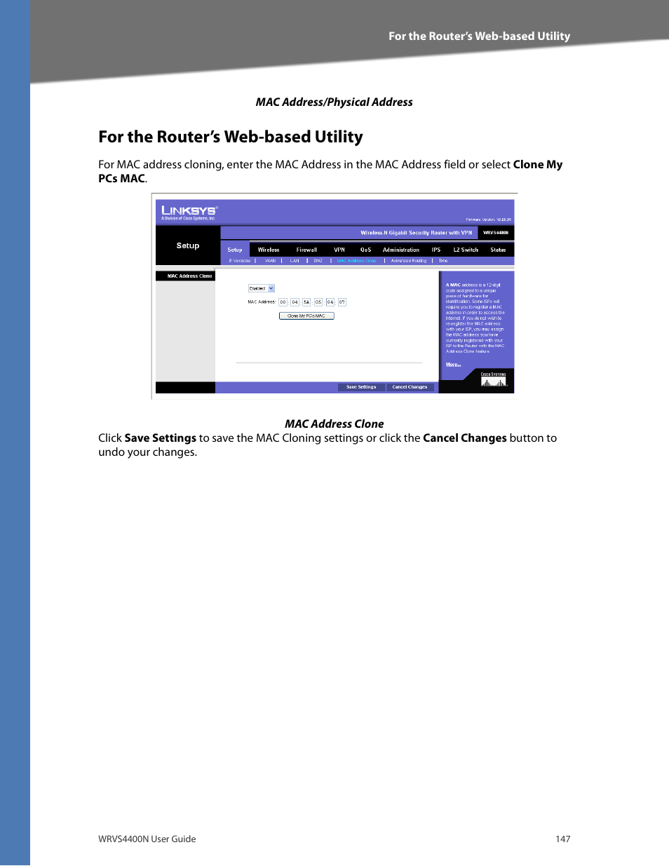 For the router’s web-based utility | Linksys WRVS4400N User Manual | Page 153 / 180
