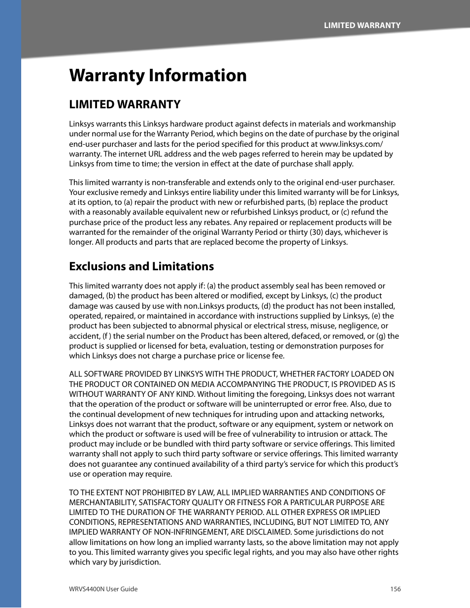 Limited warranty, Exclusions and limitations, Appendix g, "warranty information | Warranty information | Linksys WRVS4400N User Manual | Page 162 / 180