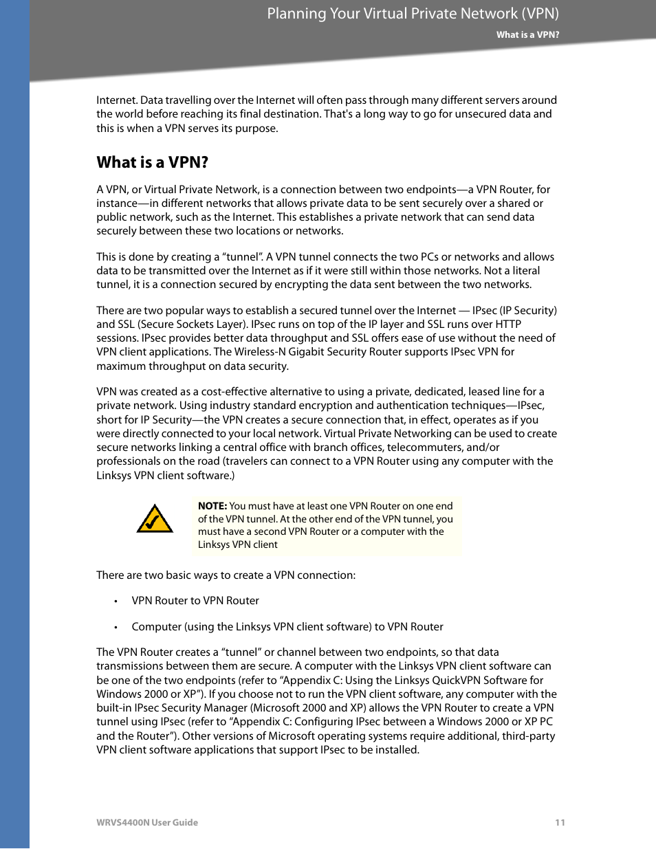What is a vpn, Planning your virtual private network (vpn) | Linksys WRVS4400N User Manual | Page 17 / 180