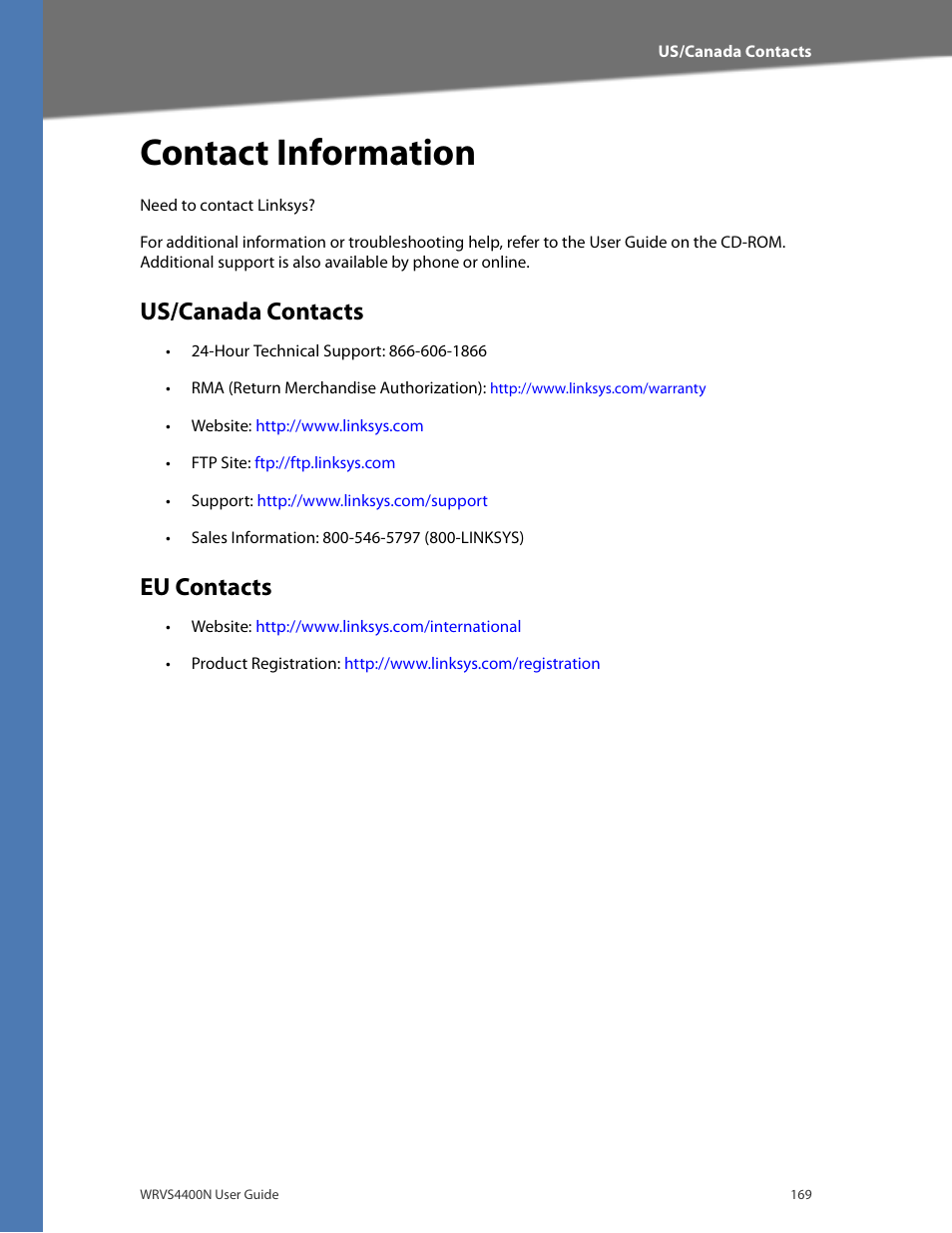 Us/canada contacts, Eu contacts, Appendix i, "contact information | Contact information | Linksys WRVS4400N User Manual | Page 175 / 180