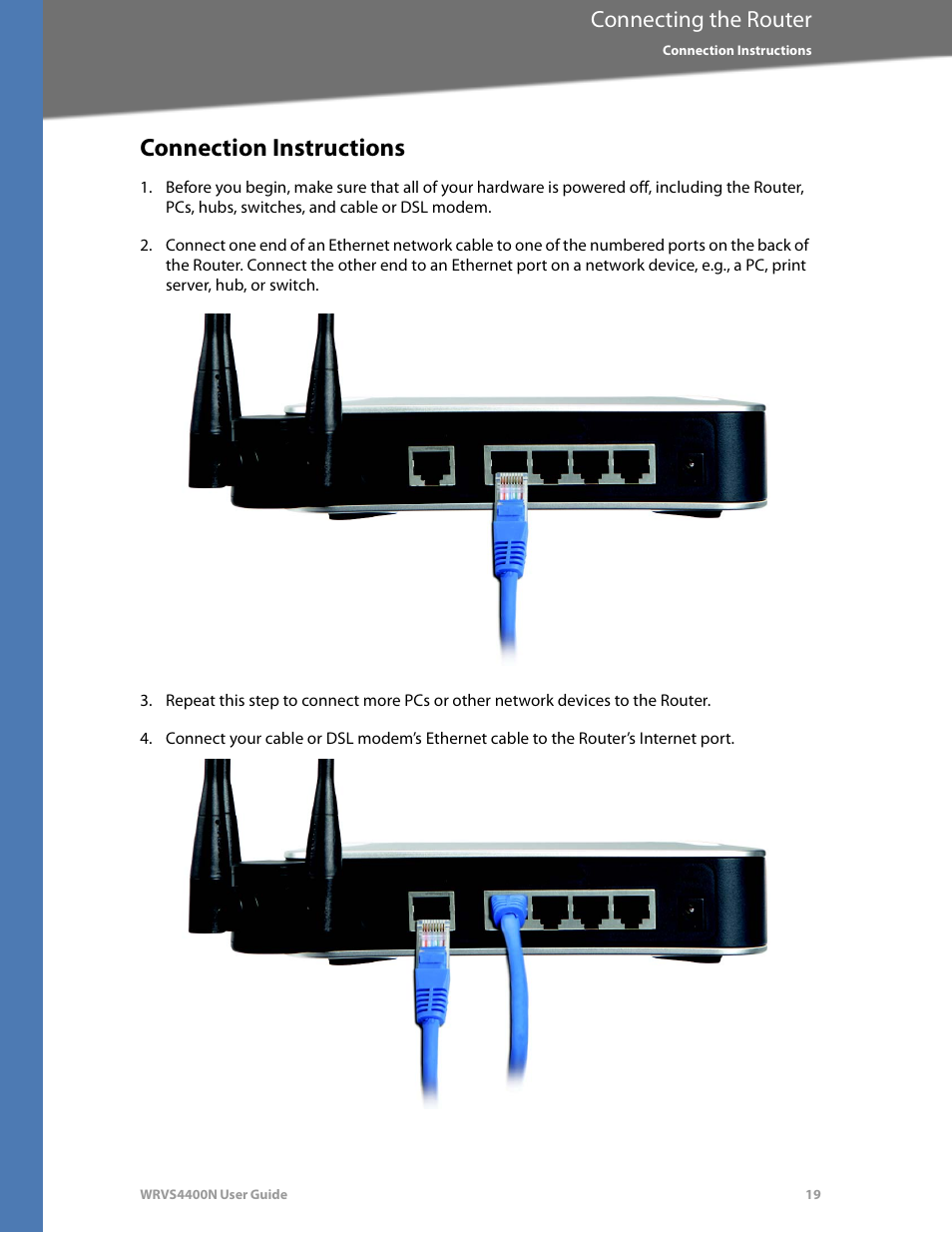 Connection instructions, Connecting the router | Linksys WRVS4400N User Manual | Page 25 / 180