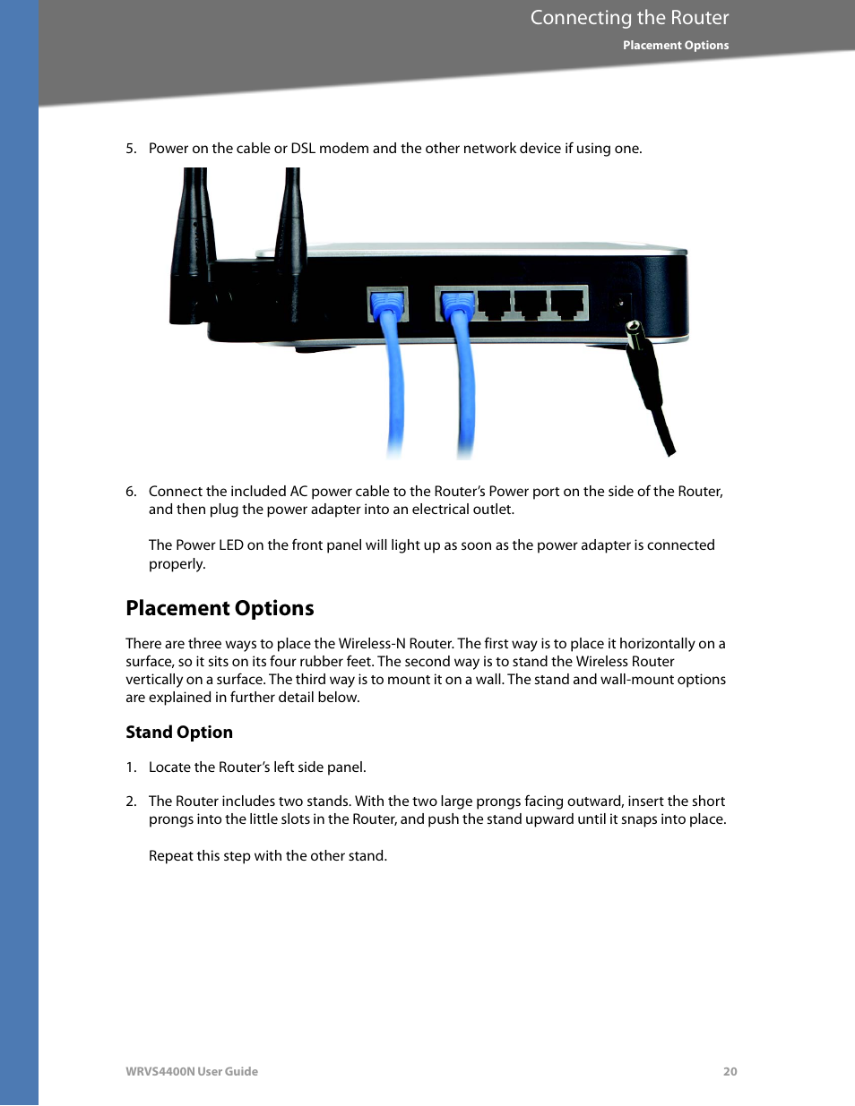 Placement options, Stand option, Connecting the router | Linksys WRVS4400N User Manual | Page 26 / 180