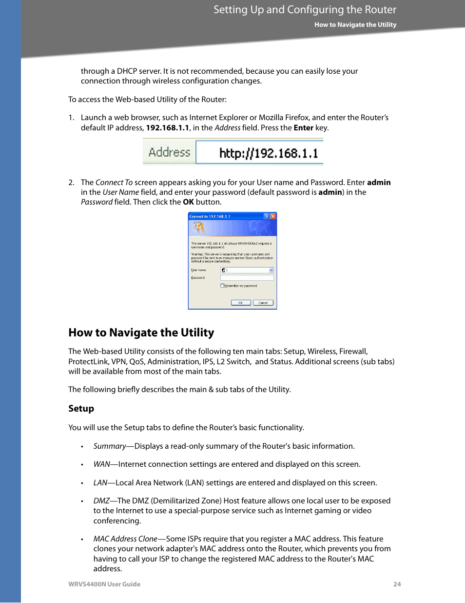 How to navigate the utility, Setup, Setting up and configuring the router | Linksys WRVS4400N User Manual | Page 30 / 180