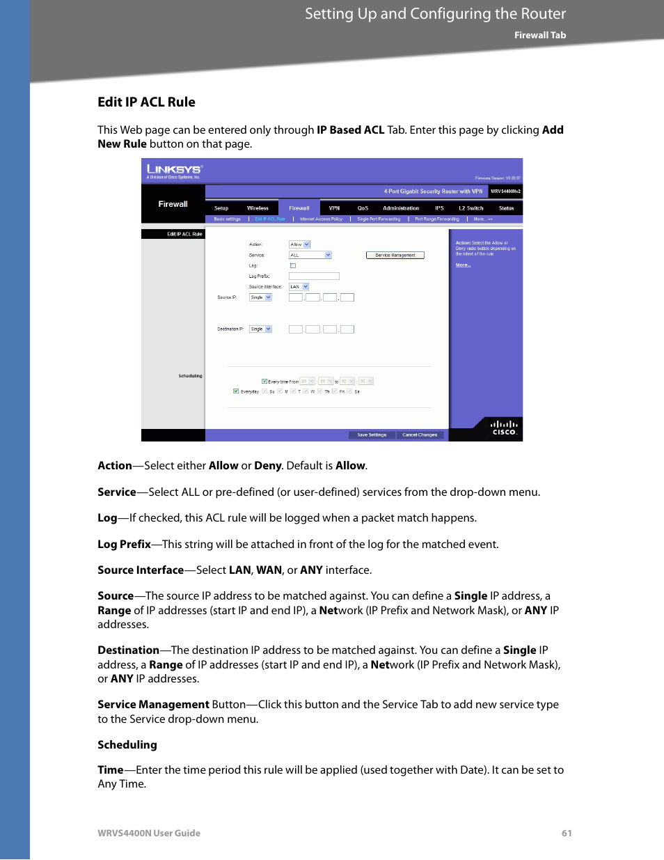 Edit ip acl rule, Scheduling, Setting up and configuring the router | Linksys WRVS4400N User Manual | Page 67 / 180