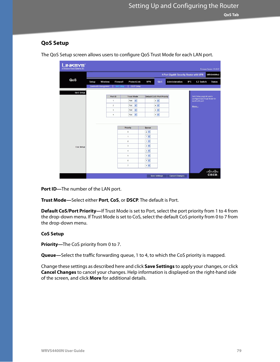 Qos setup, Cos setup, Setting up and configuring the router | Linksys WRVS4400N User Manual | Page 85 / 180