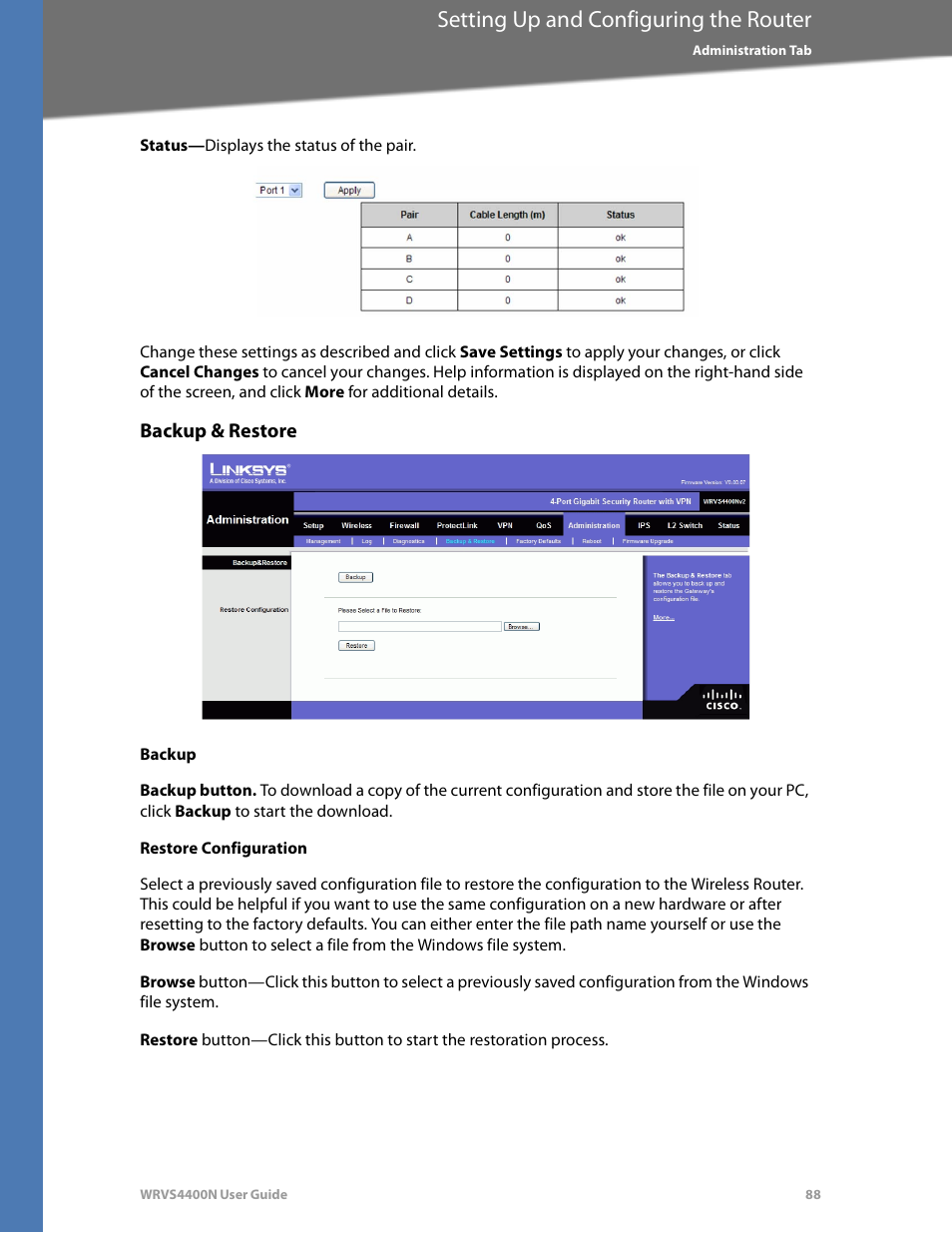 Backup & restore, Backup, Restore configuration | Setting up and configuring the router | Linksys WRVS4400N User Manual | Page 94 / 180