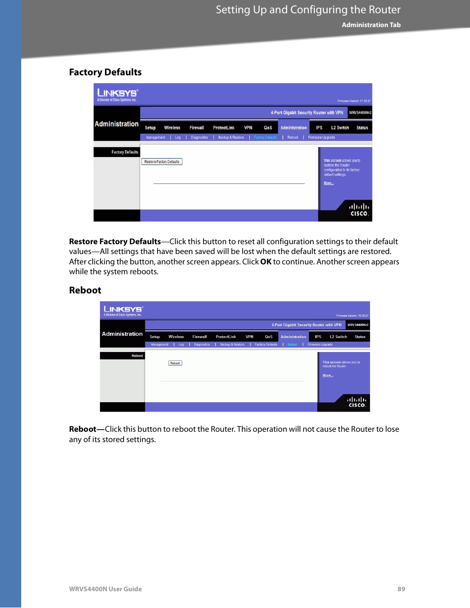 Factory defaults, Reboot, Setting up and configuring the router | Linksys WRVS4400N User Manual | Page 95 / 180