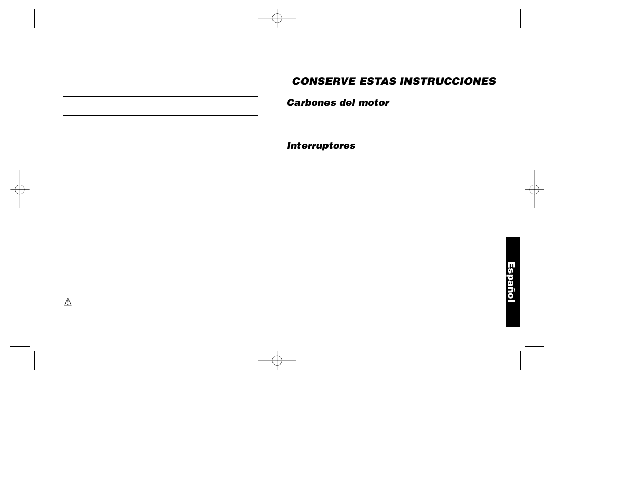 Conserve estas instrucciones, Carbones del motor, Interruptores | Español | DeWalt DW100-220 User Manual | Page 18 / 23