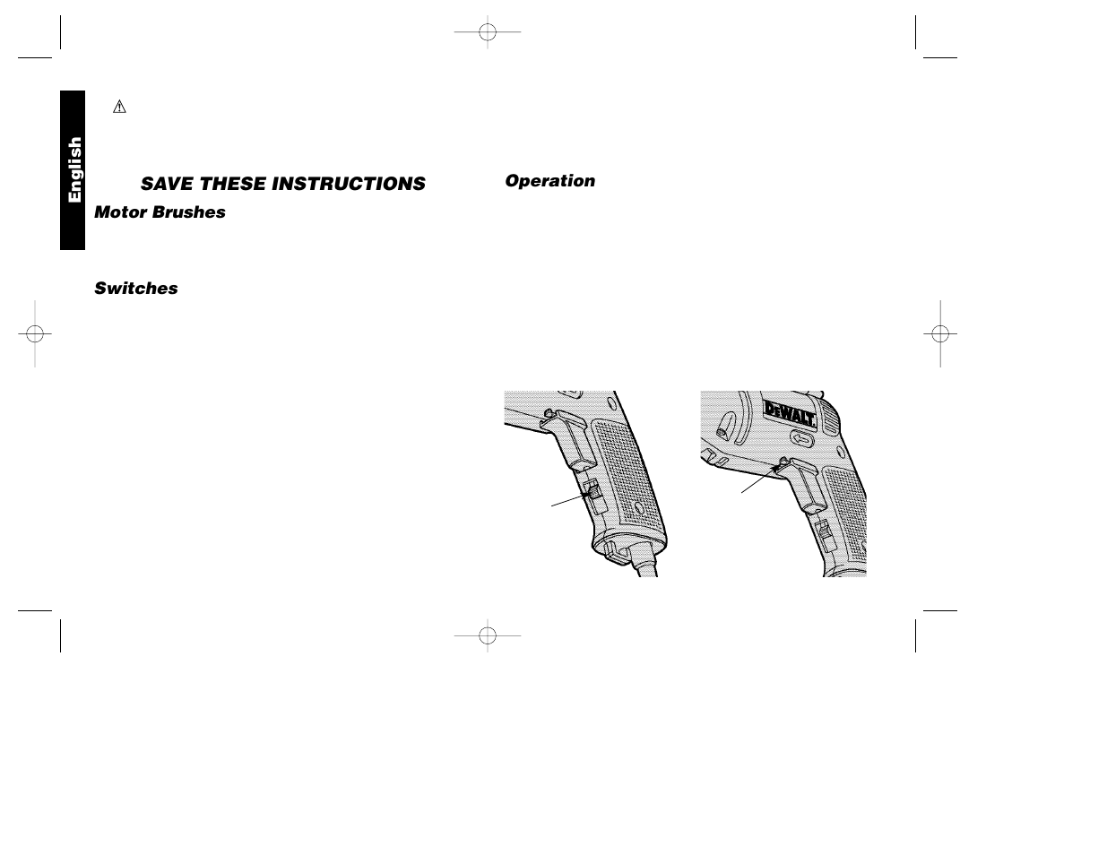 Save these instructions, Motor brushes, Switches | Operation, English | DeWalt DW100-220 User Manual | Page 5 / 23