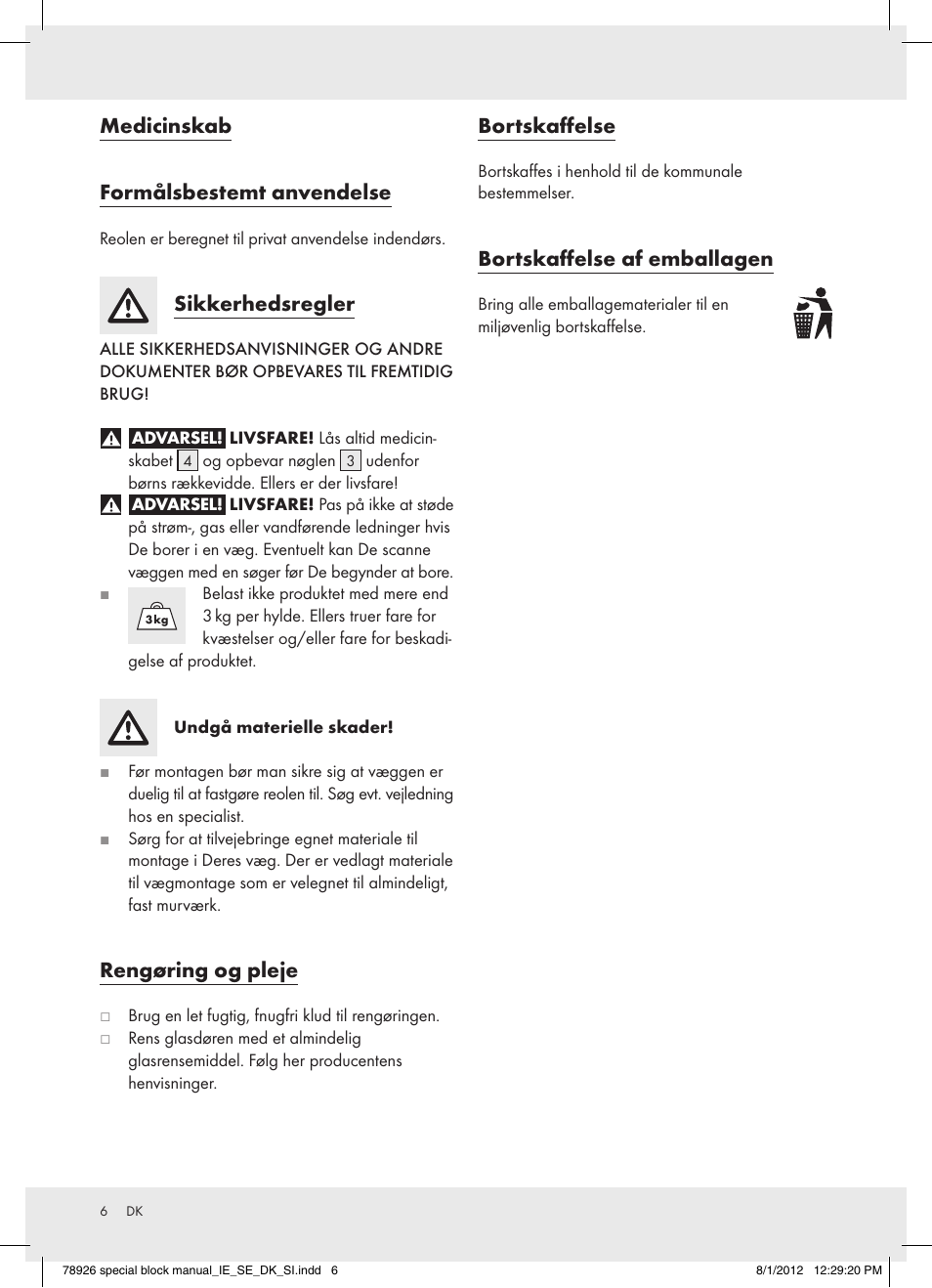 Medicinskab formålsbestemt anvendelse, Sikkerhedsregler, Rengøring og pleje | Bortskaffelse, Bortskaffelse af emballagen | Ordex T13728A/T13728B User Manual | Page 6 / 12