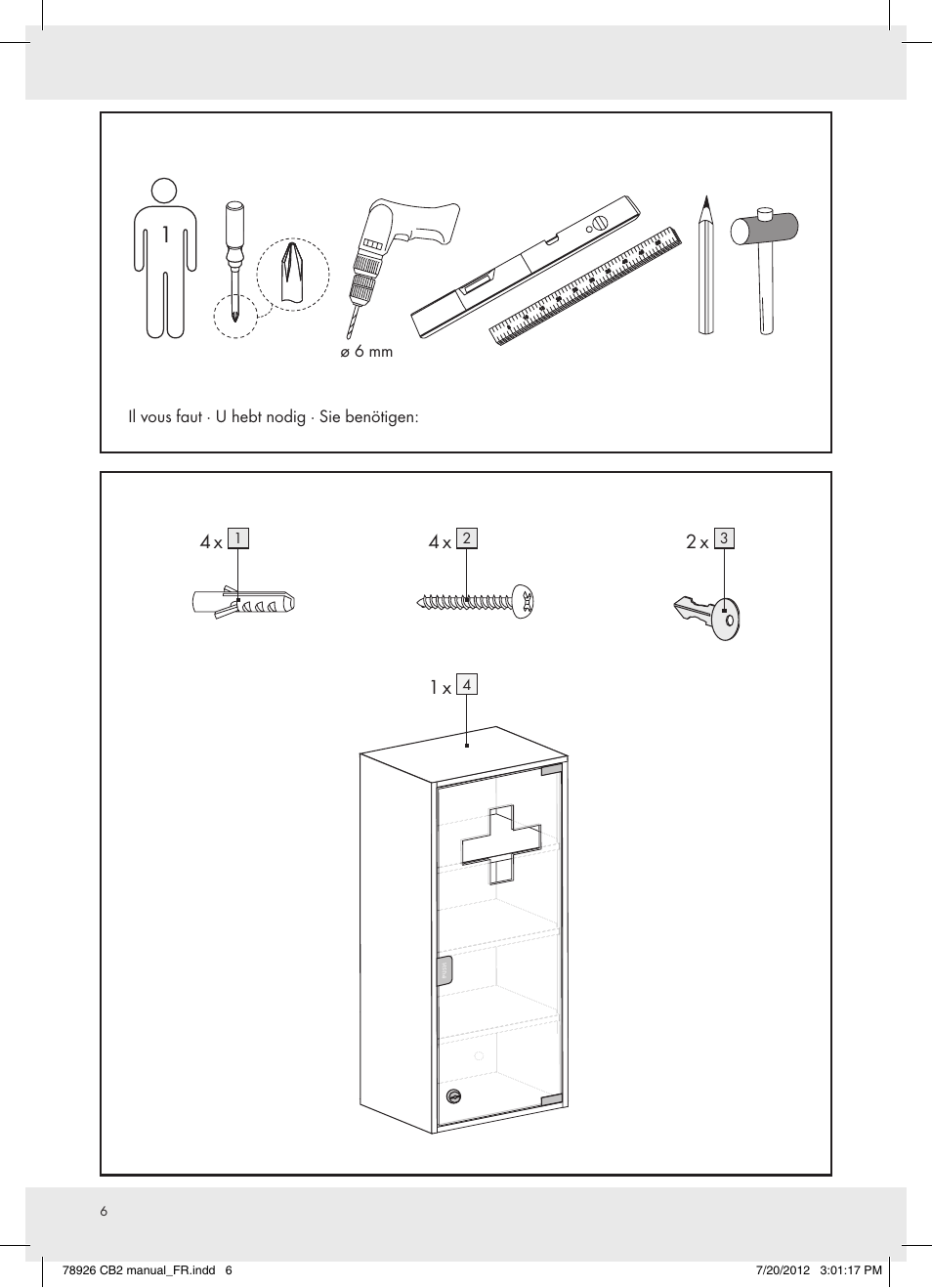 Il vous faut · u hebt nodig · sie benötigen, Ø 6 mm | Ordex T13728A/T13728B User Manual | Page 6 / 8