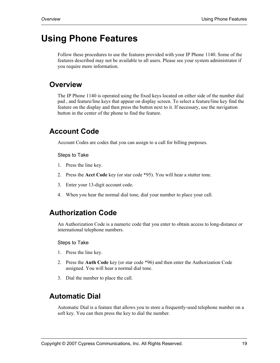 Using phone features, Overview, Account code | Steps to take, Authorization code, Automatic dial | Cypress Communications IP Phone 1140 User Manual | Page 19 / 43