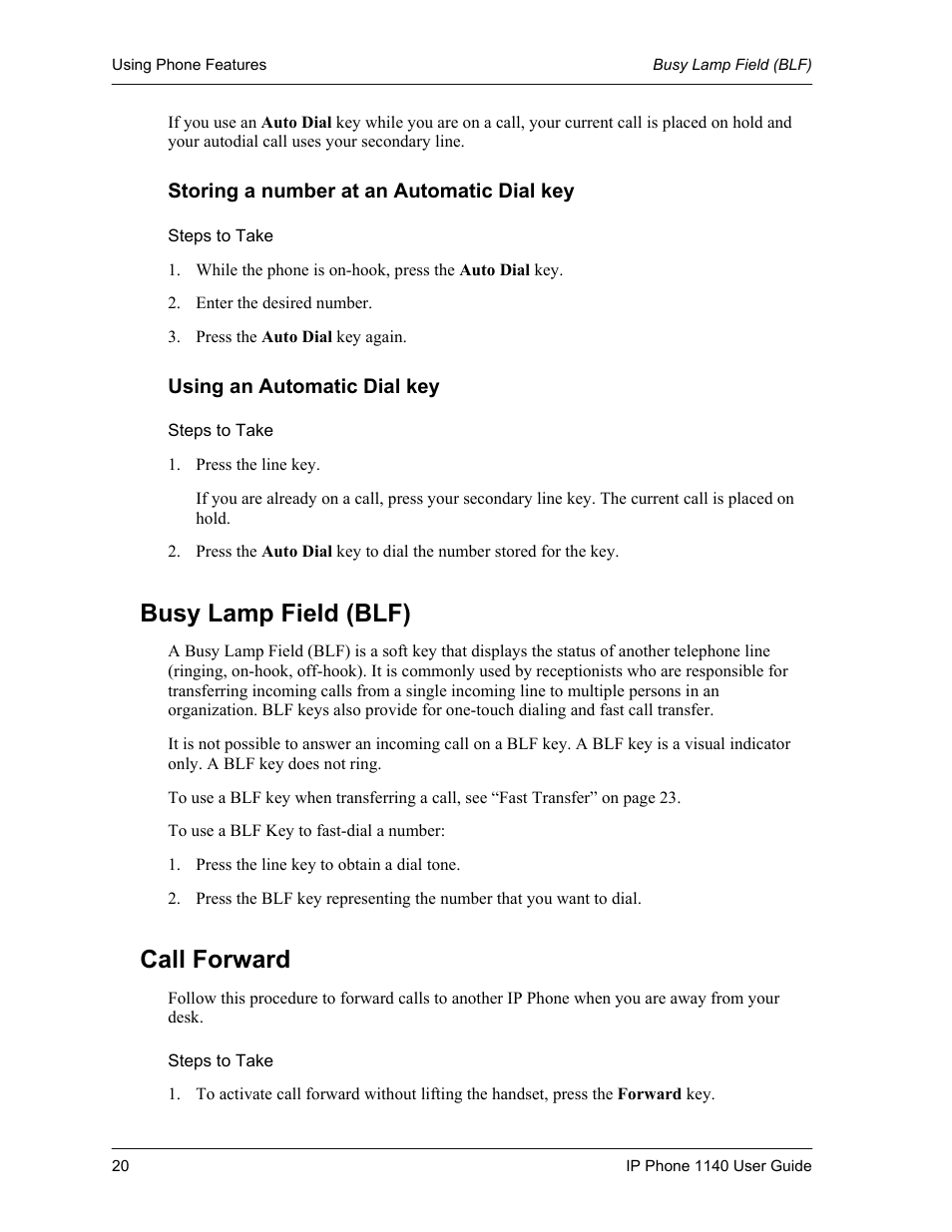 Storing a number at an automatic dial key, Steps to take, Using an automatic dial key | Busy lamp field (blf), Call forward | Cypress Communications IP Phone 1140 User Manual | Page 20 / 43