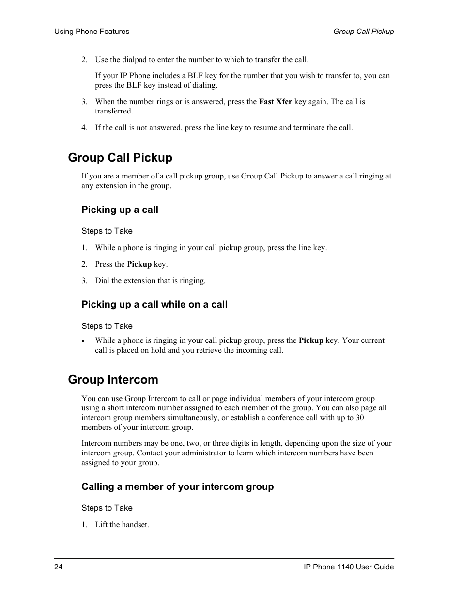 Group call pickup, Picking up a call, Steps to take | Picking up a call while on a call, Group intercom, Calling a member of your intercom group | Cypress Communications IP Phone 1140 User Manual | Page 24 / 43