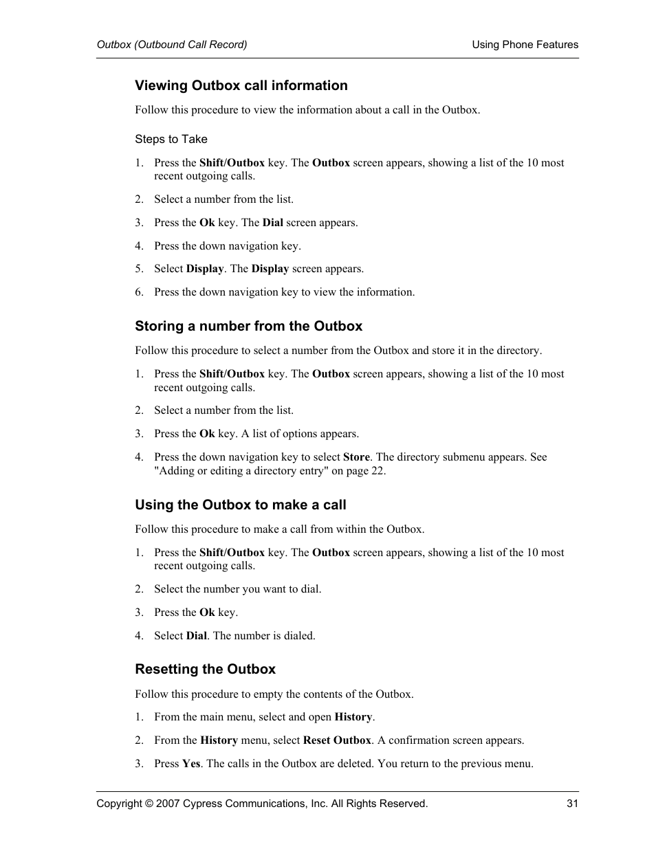 Viewing outbox call information, Steps to take, Storing a number from the outbox | Using the outbox to make a call, Resetting the outbox | Cypress Communications IP Phone 1140 User Manual | Page 31 / 43