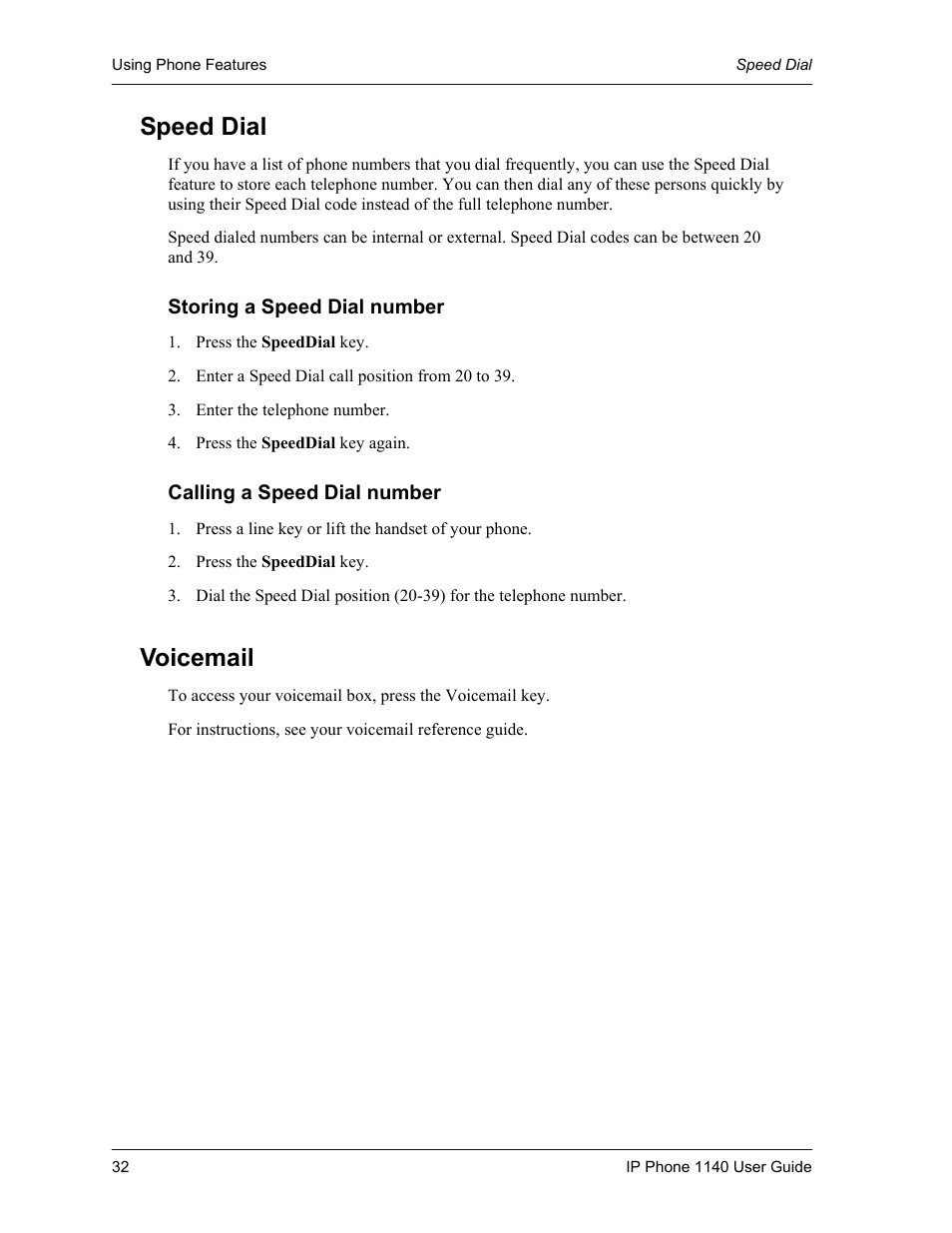 Speed dial, Storing a speed dial number, Calling a speed dial number | Voicemail | Cypress Communications IP Phone 1140 User Manual | Page 32 / 43