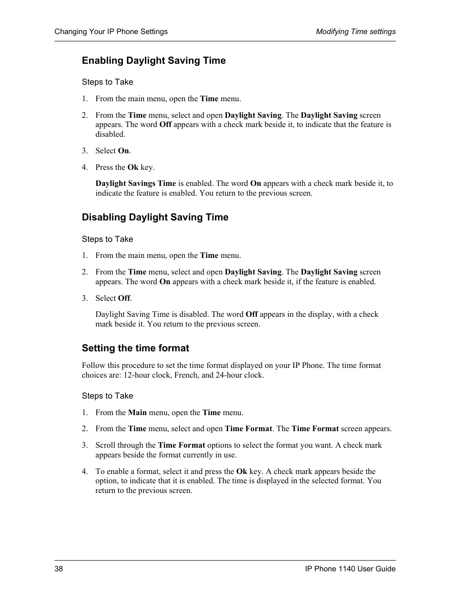 Enabling daylight saving time, Steps to take, Disabling daylight saving time | Setting the time format | Cypress Communications IP Phone 1140 User Manual | Page 38 / 43