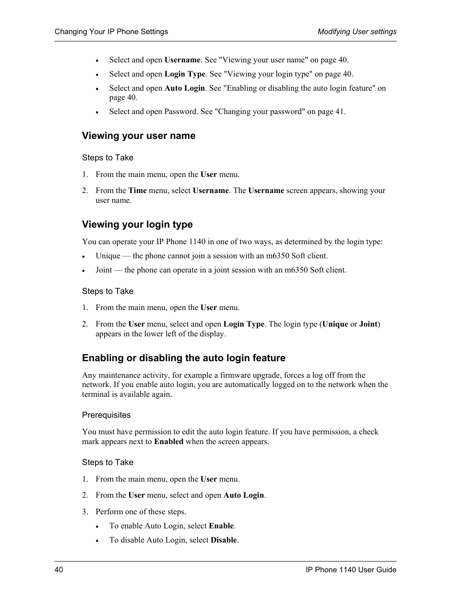 Viewing your user name, Steps to take, Viewing your login type | Enabling or disabling the auto login feature, Prerequisites | Cypress Communications IP Phone 1140 User Manual | Page 40 / 43