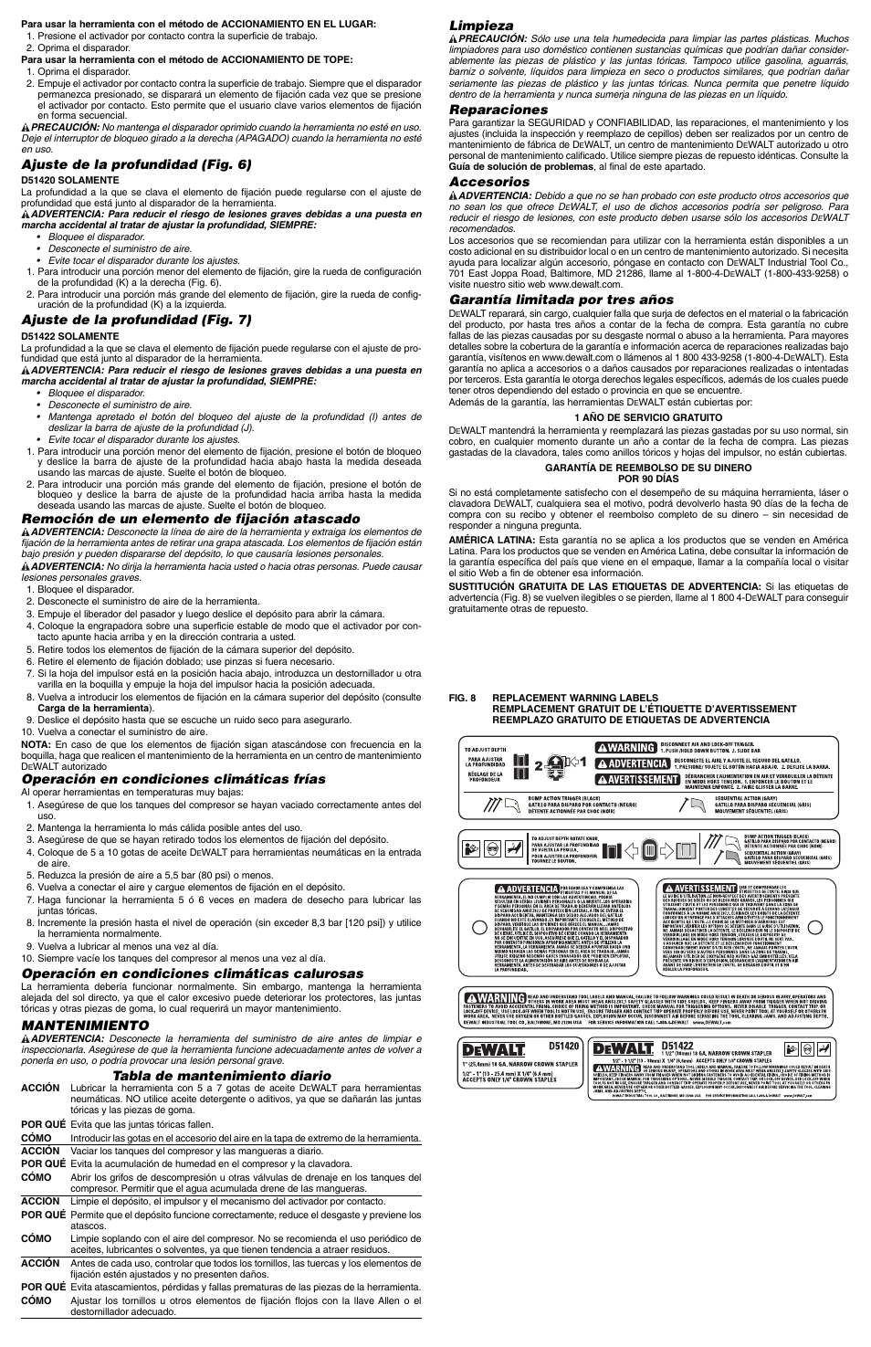 Ajuste de la profundidad (fig. 6), Ajuste de la profundidad (fig. 7), Remoción de un elemento de fijación atascado | Operación en condiciones climáticas frías, Operación en condiciones climáticas calurosas, Mantenimiento, Tabla de mantenimiento diario, Limpieza, Reparaciones, Accesorios | DeWalt D51420 User Manual | Page 7 / 10