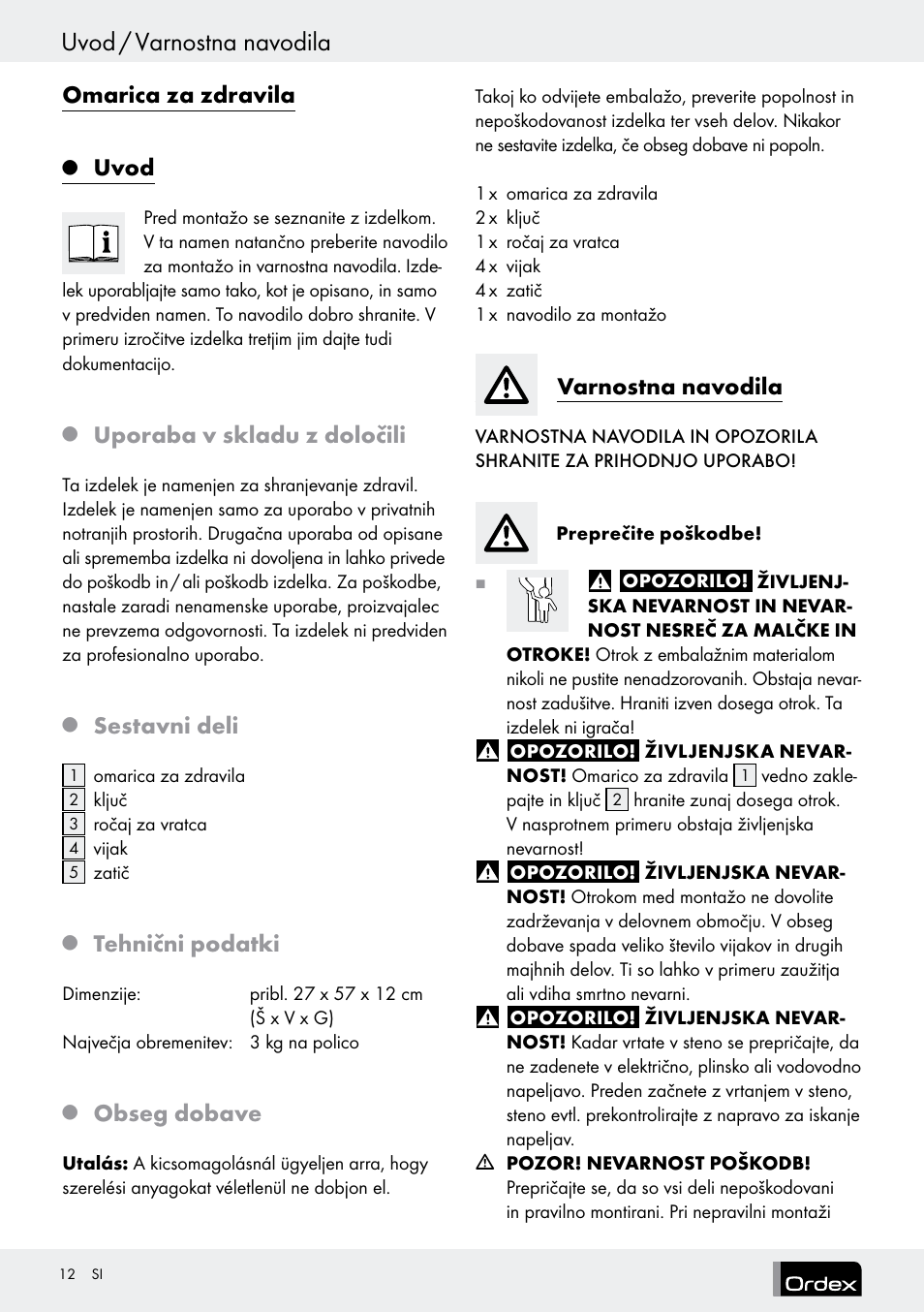 Uvod / varnostna navodila, Omarica za zdravila, Uvod | Uporaba v skladu z določili, Sestavni deli, Tehnični podatki, Obseg dobave, Varnostna navodila | Ordex T13728A T13728B User Manual | Page 12 / 26