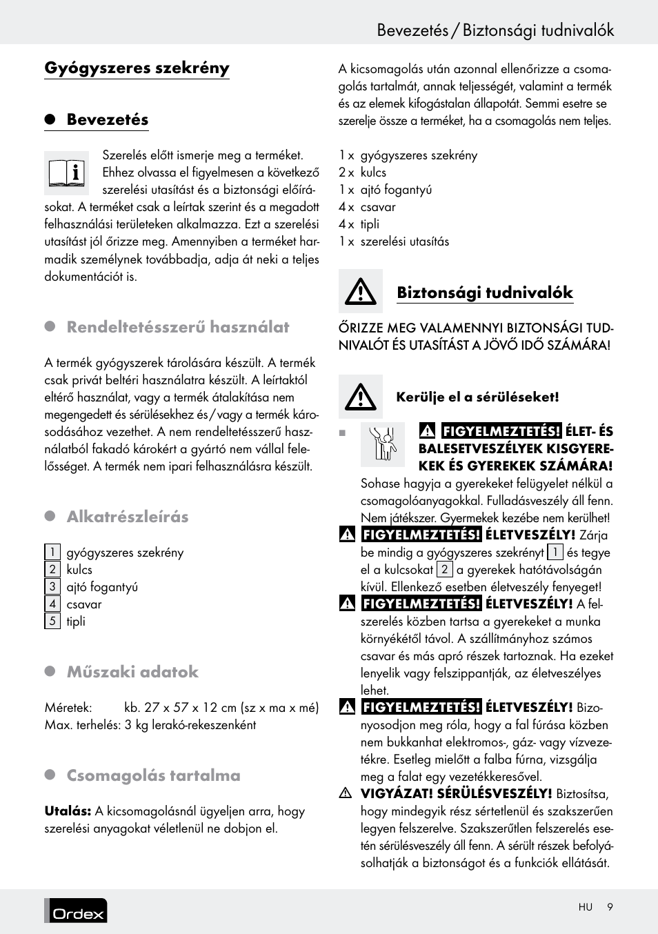 Bevezetés / biztonsági tudnivalók, Gyógyszeres szekrény, Bevezetés | Rendeltetésszerű használat, Alkatrészleírás, Műszaki adatok, Csomagolás tartalma, Biztonsági tudnivalók | Ordex T13728A T13728B User Manual | Page 9 / 26