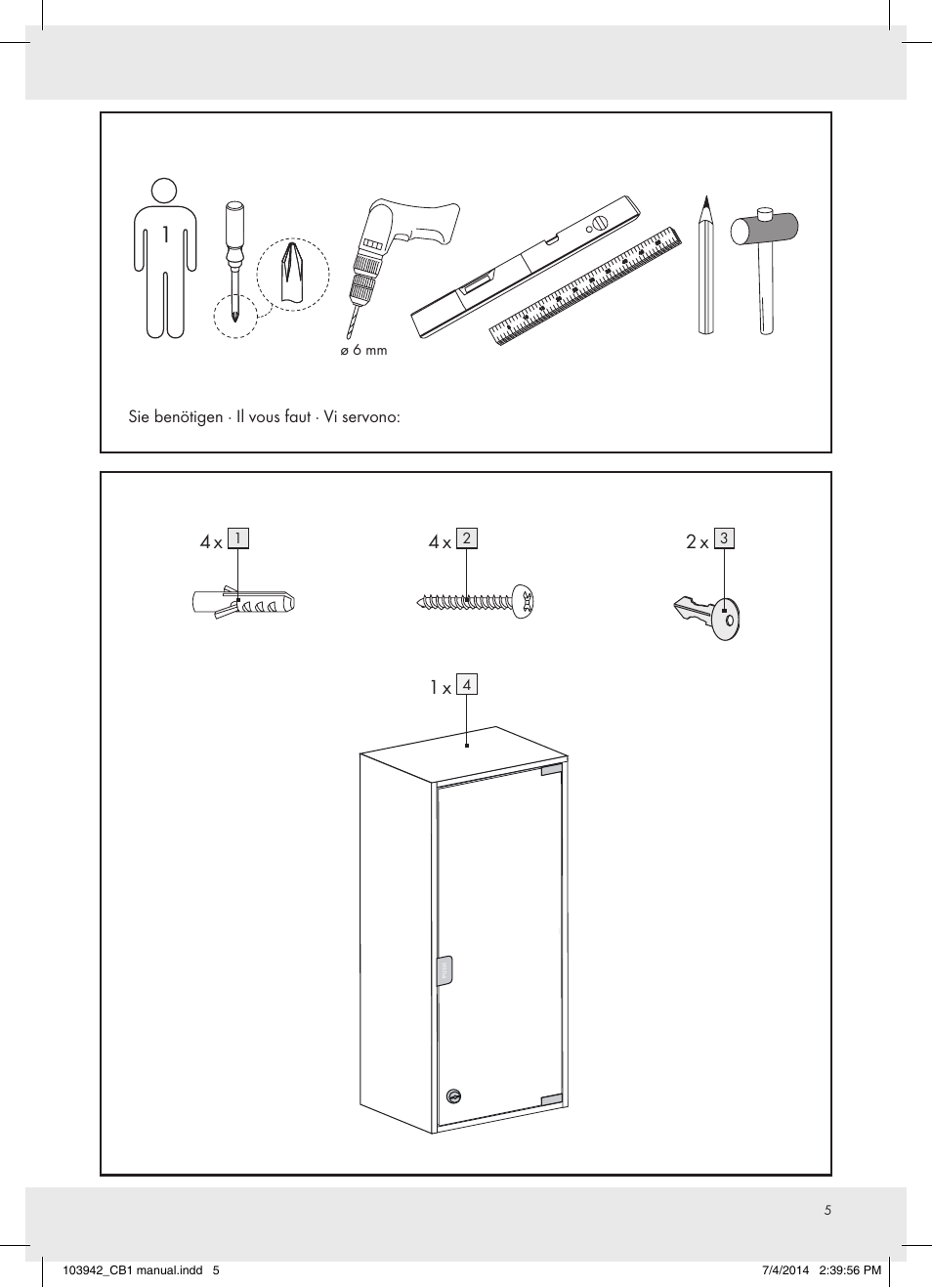 Sie benötigen · il vous faut · vi servono, Ø 6 mm | Ordex 103942-14-01 / Z31734B User Manual | Page 5 / 7