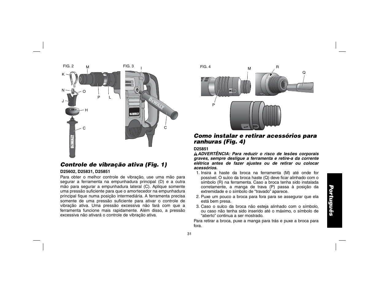 Por tuguês, Controle de vibração ativa (fig. 1) | DeWalt D25602 User Manual | Page 32 / 39