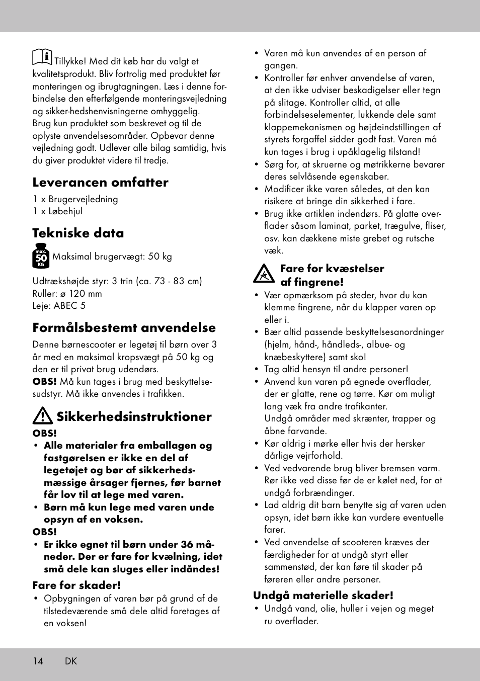 Leverancen omfatter, Tekniske data, Formålsbestemt anvendelse | Sikkerhedsinstruktioner | Playtive Scooter User Manual | Page 12 / 26