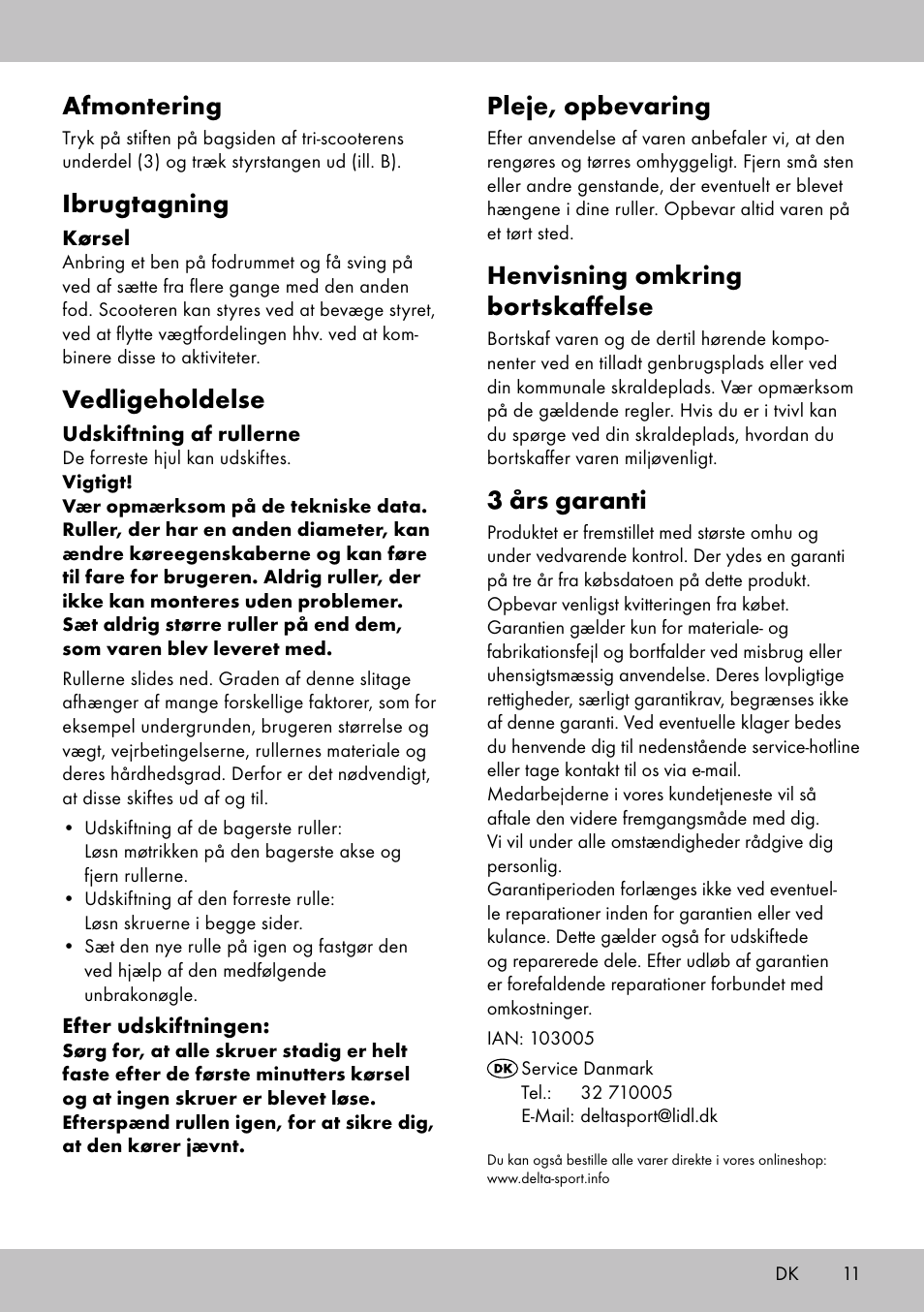 Afmontering, Ibrugtagning, Vedligeholdelse | Pleje, opbevaring, Henvisning omkring bortskaffelse, 3 års garanti | Playtive Tri Scooter User Manual | Page 11 / 24