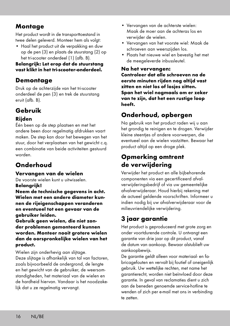 Montage, Demontage, Gebruik | Onderhoud, Onderhoud, opbergen, Opmerking omtrent de verwijdering, 3 jaar garantie | Playtive Tri Scooter User Manual | Page 16 / 24