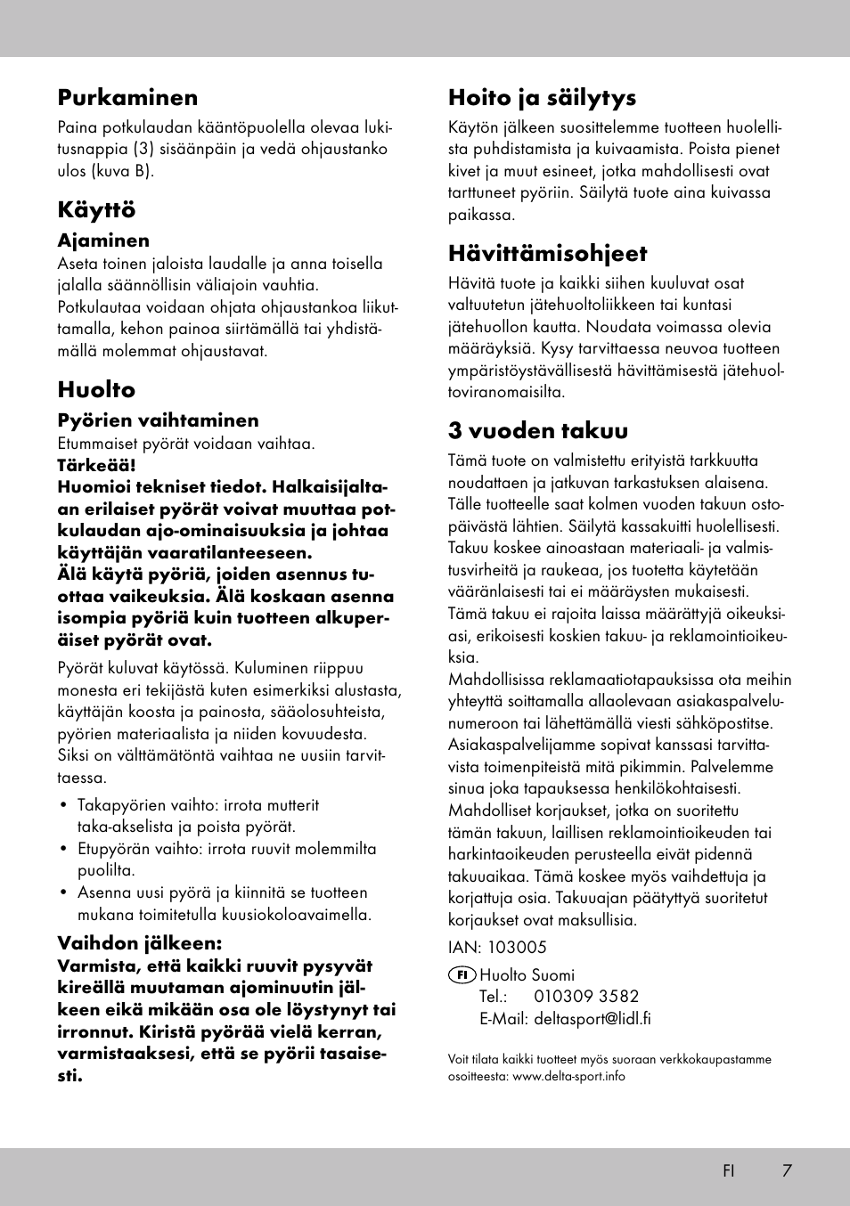 Purkaminen, Käyttö, Huolto | Hoito ja säilytys, Hävittämisohjeet, 3 vuoden takuu | Playtive Tri Scooter User Manual | Page 7 / 24