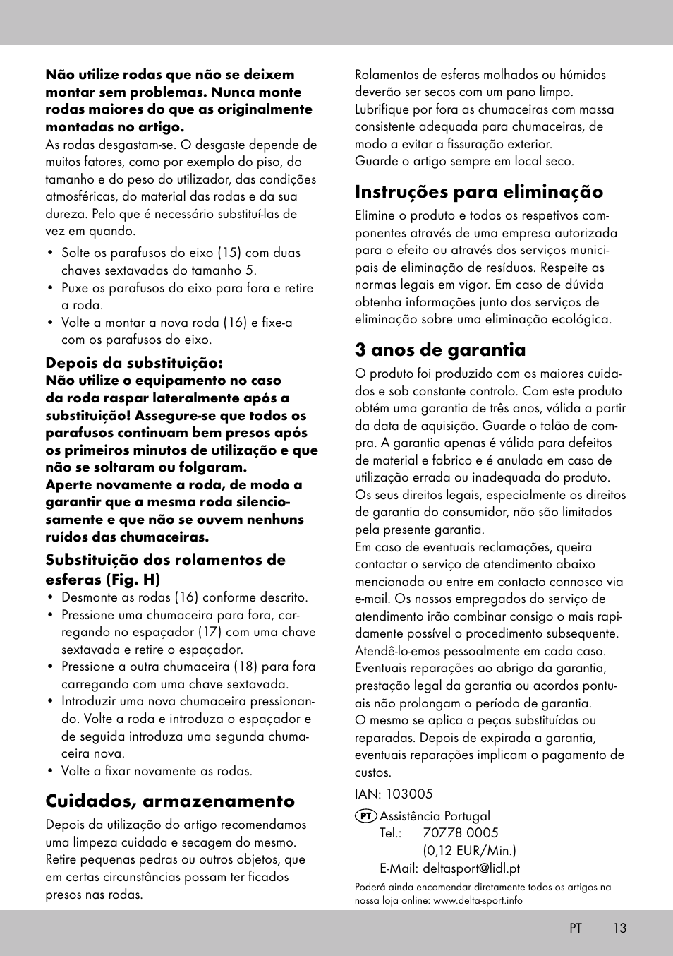 Instruções para eliminação, 3 anos de garantia, Cuidados, armazenamento | Playtive Scooter User Manual | Page 11 / 18