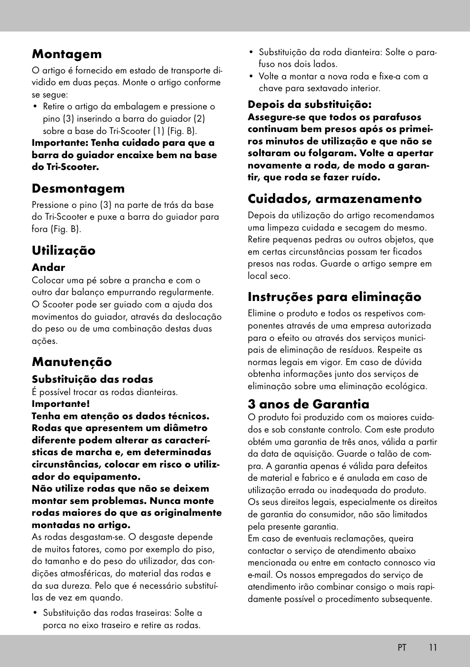 Montagem, Desmontagem, Utilização | Manutenção, Cuidados, armazenamento, Instruções para eliminação, 3 anos de garantia | Playtive Tri Scooter User Manual | Page 11 / 20