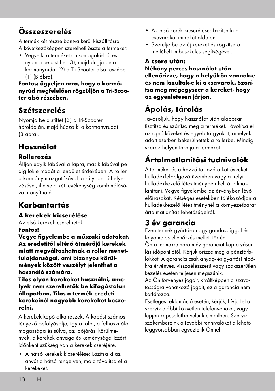 Összeszerelés, Szétszerelés, Használat | Karbantartás, Ápolás, tárolás, Ártalmatlanítási tudnivalók, 3 év garancia | Playtive Tri Scooter User Manual | Page 10 / 24