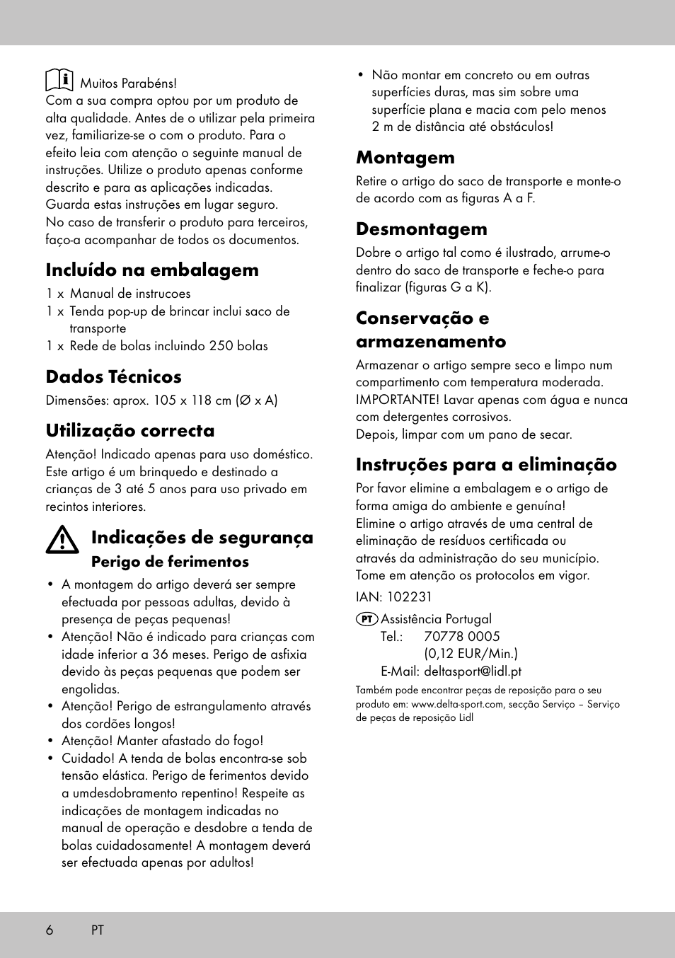 Montagem, Desmontagem, Conservação e armazenamento | Instruções para a eliminação, Incluído na embalagem, Dados técnicos, Utilização correcta, Indicações de segurança | Playtive Pop-up Play Tent User Manual | Page 4 / 6