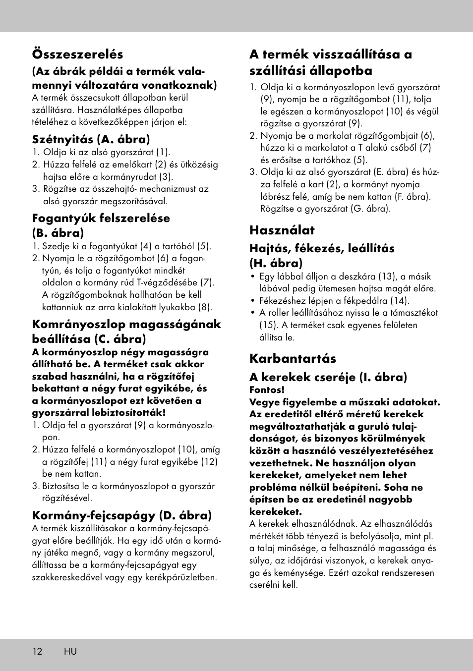 Összeszerelés, A termék visszaállítása a szállítási állapotba, Használat | Karbantartás | Playtive Aluminium Scooter User Manual | Page 12 / 28