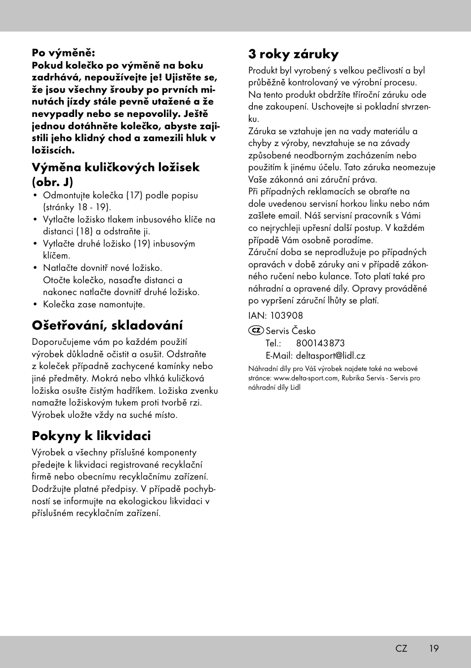 Ošetřování, skladování, Pokyny k likvidaci, 3 roky záruky | Výměna kuličkových ložisek (obr. j) | Playtive Aluminium Scooter User Manual | Page 19 / 28