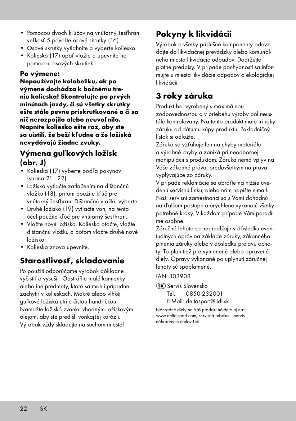 Starostlivosť, skladovanie, Pokyny k likvidácii, 3 roky záruka | Výmena guľkových ložísk (obr. j) | Playtive Aluminium Scooter User Manual | Page 22 / 28