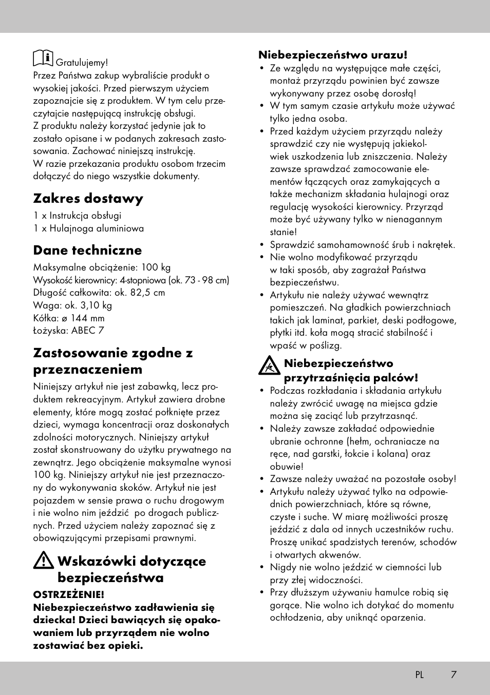 Zakres dostawy, Dane techniczne, Zastosowanie zgodne z przeznaczeniem | Wskazówki dotyczące bezpieczeństwa | Playtive Aluminium Scooter User Manual | Page 7 / 28