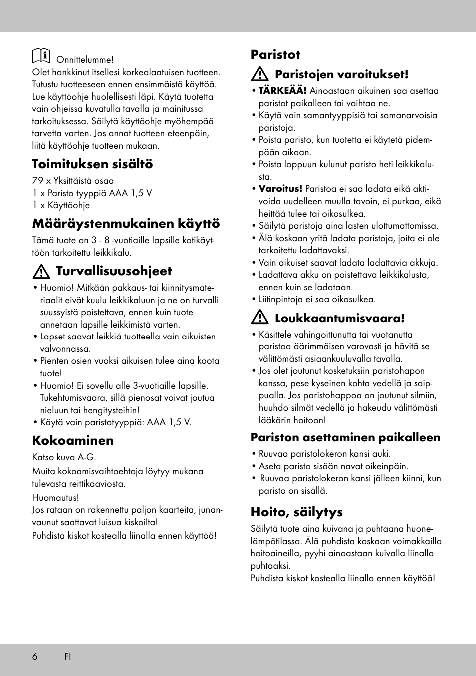 Toimituksen sisältö, Määräystenmukainen käyttö, Turvallisuusohjeet | Kokoaminen, Paristot, Hoito, säilytys | Playtive WOODEN ROAD SET User Manual | Page 6 / 21