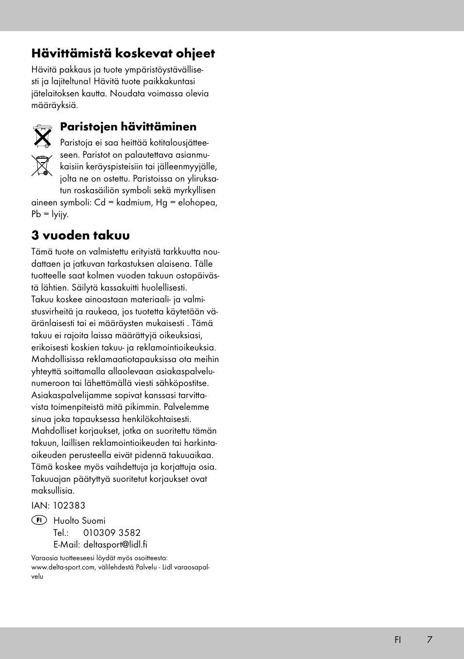 Hävittämistä koskevat ohjeet, 3 vuoden takuu, Paristojen hävittäminen | Playtive WOODEN ROAD SET User Manual | Page 7 / 21