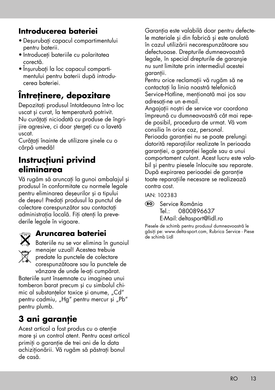 Întreţinere, depozitare, Instrucţiuni privind eliminarea, 3 ani garanție | Introducerea bateriei, Aruncarea bateriei | Playtive WOODEN ROAD SET User Manual | Page 13 / 21