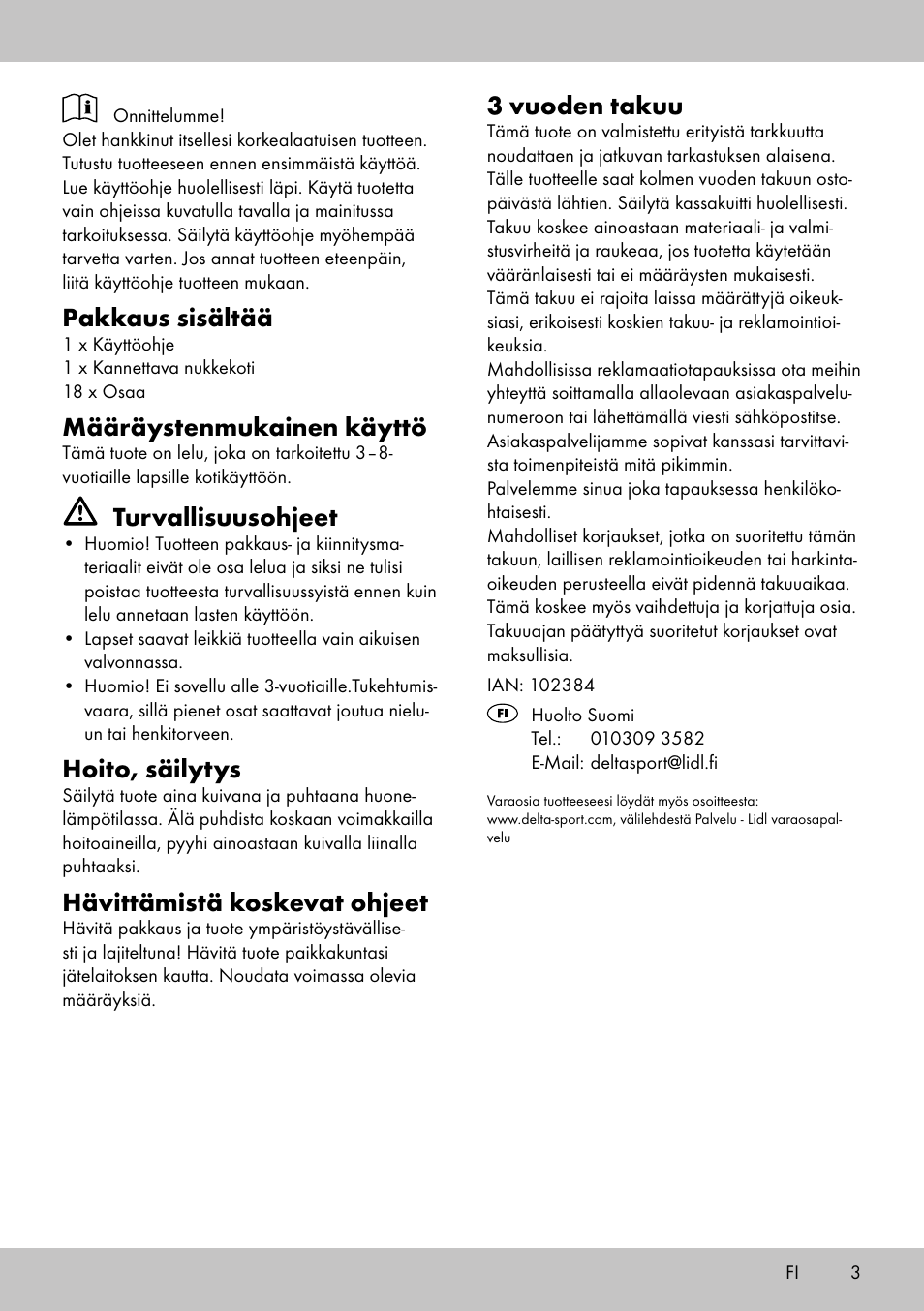 Pakkaus sisältää, Määräystenmukainen käyttö, Turvallisuusohjeet | Hoito, säilytys, Hävittämistä koskevat ohjeet, 3 vuoden takuu | Playtive PORTABLE DOLL‘S HOUSE User Manual | Page 3 / 12