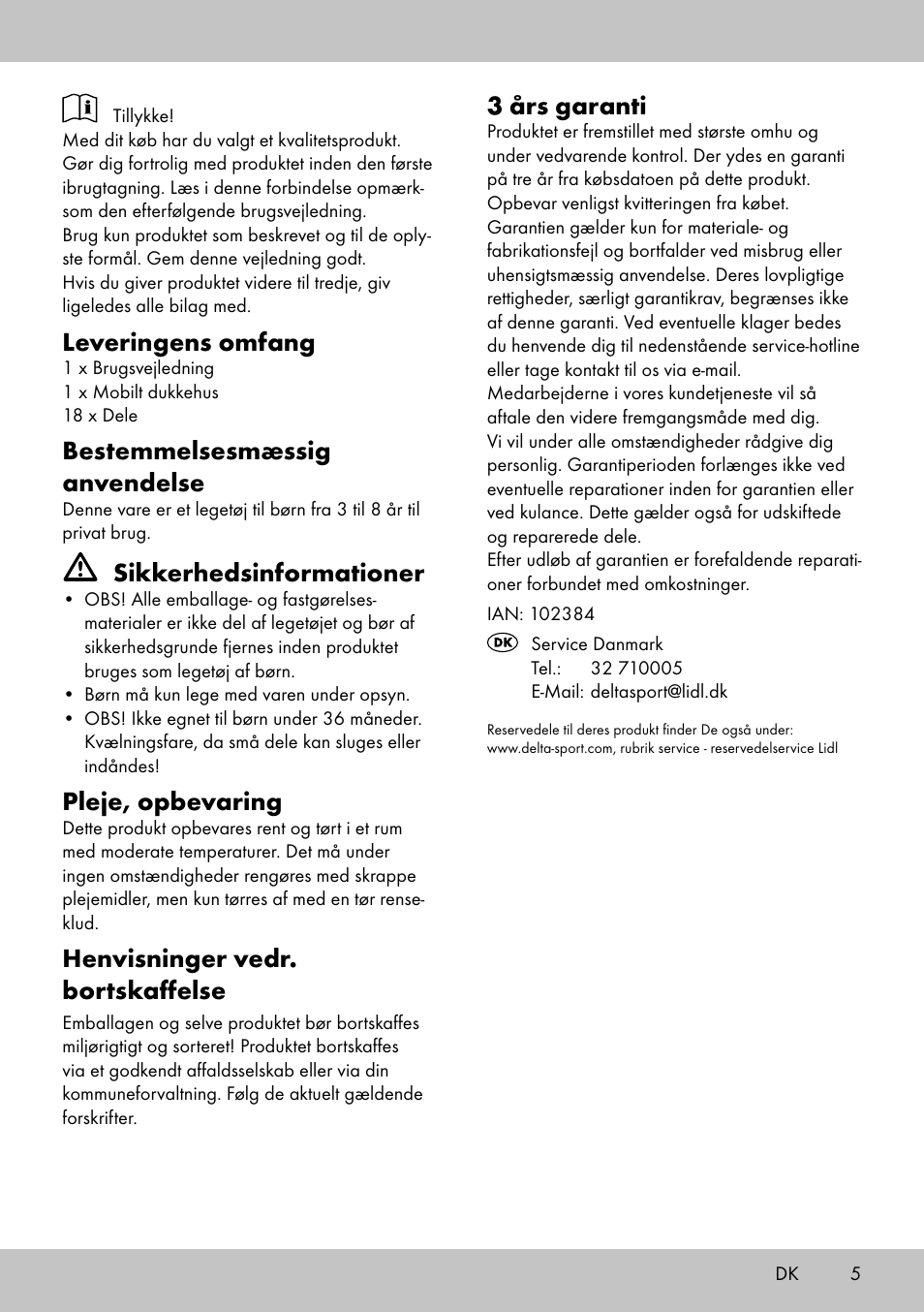 Leveringens omfang, Bestemmelsesmæssig anvendelse, Sikkerhedsinformationer | Pleje, opbevaring, Henvisninger vedr. bortskaffelse, 3 års garanti | Playtive PORTABLE DOLL‘S HOUSE User Manual | Page 5 / 12