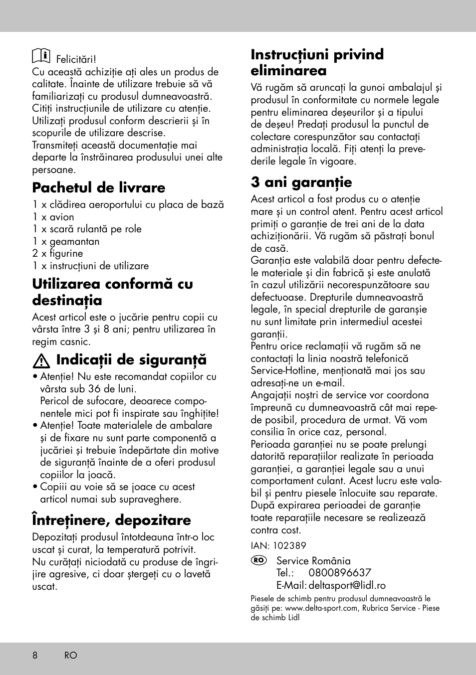 Pachetul de livrare, Utilizarea conformă cu destinaţia, Indicaţii de siguranţă | Întreţinere, depozitare, Instrucţiuni privind eliminarea, 3 ani garanție | Playtive AIRPORT User Manual | Page 8 / 12